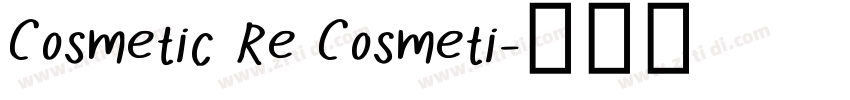 Cosmetic Re Cosmeti字体转换